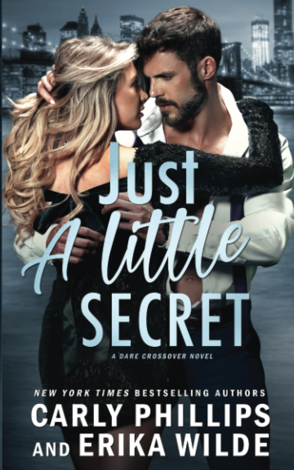 Just a Little Secret: 2 (A Dare Crossover Novel)