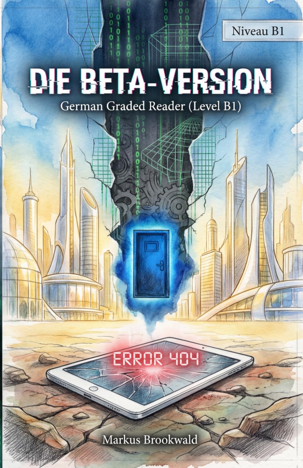 Die Beta-Version: German Graded Reader (Level B1)