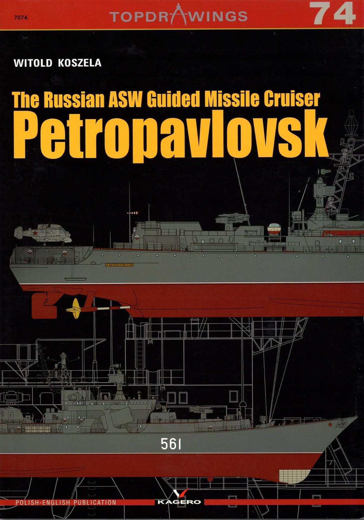 The Russian ASW Guided Missile Cruiser Petropavlovsk: 7074 (Top Drawings)