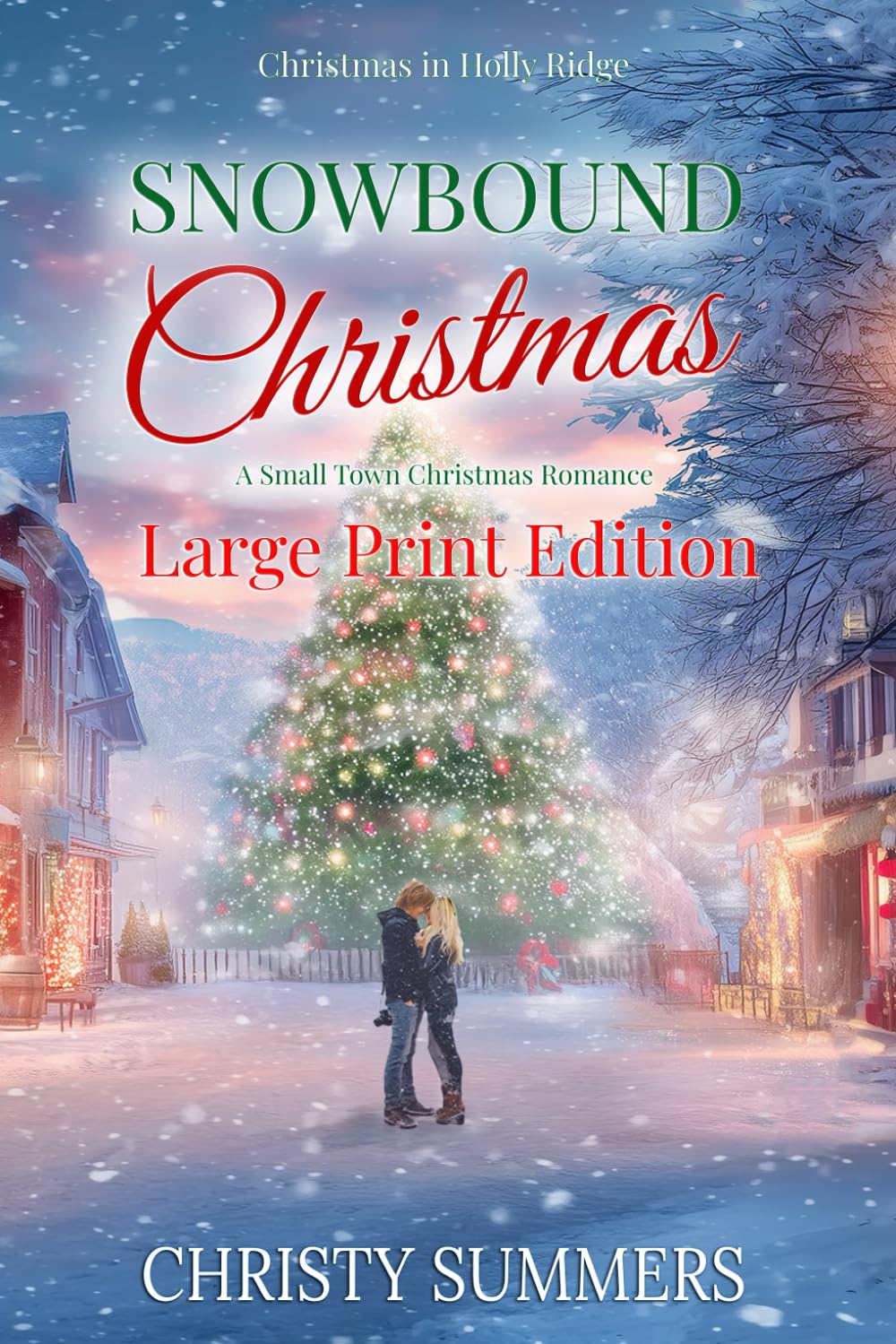 Snowbound Christmas (Christmas in Holly Ridge)