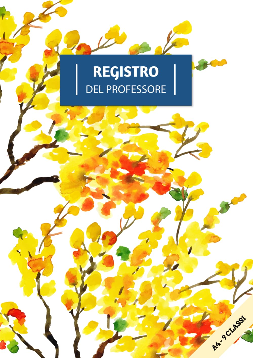 Registro del professore 9 classi: Con Orario, voti, argoenti svolti