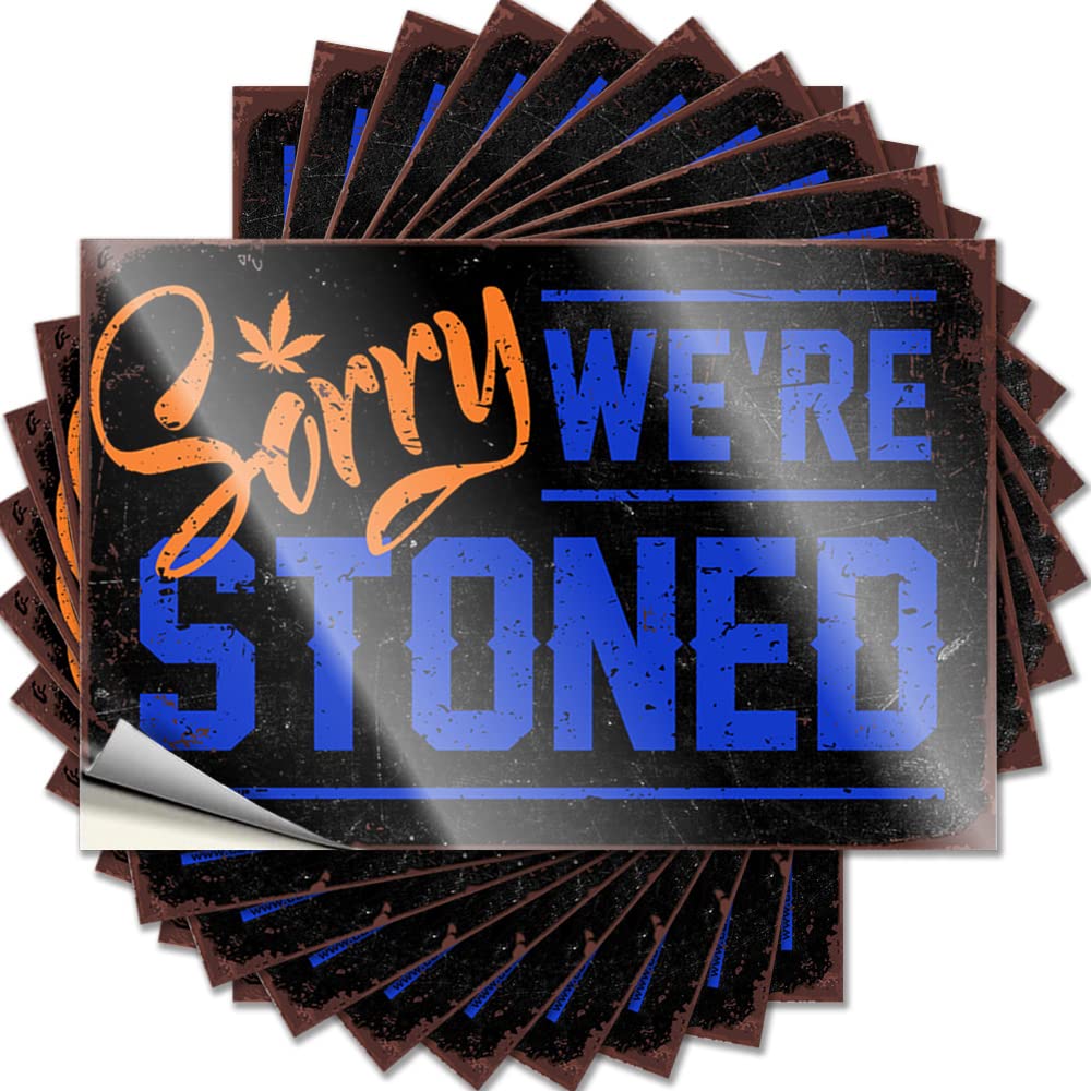 Quote Tent Accessories for Inside Easy Apply | Sorry We're Stoned Cute Cover Peel and Stick(12X18CM)