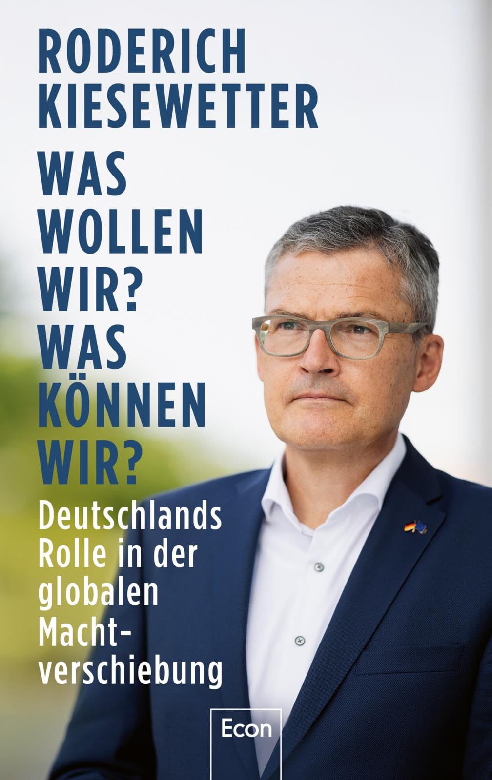 Was wollen wir? Was können wir?: Deutschlands Rolle in der globalen Machtverschiebung | Verteidigungspolitik und die Zukunft der Bundeswehr nach der "Zeitenwende"