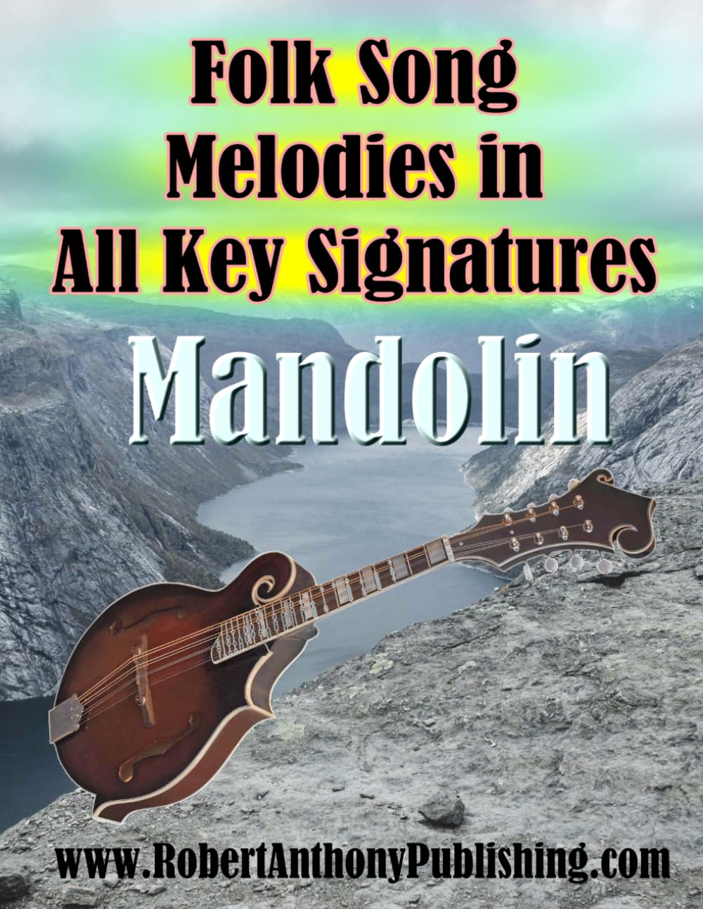 Folk Song Melodies in All Key Signatures MANDOLIN