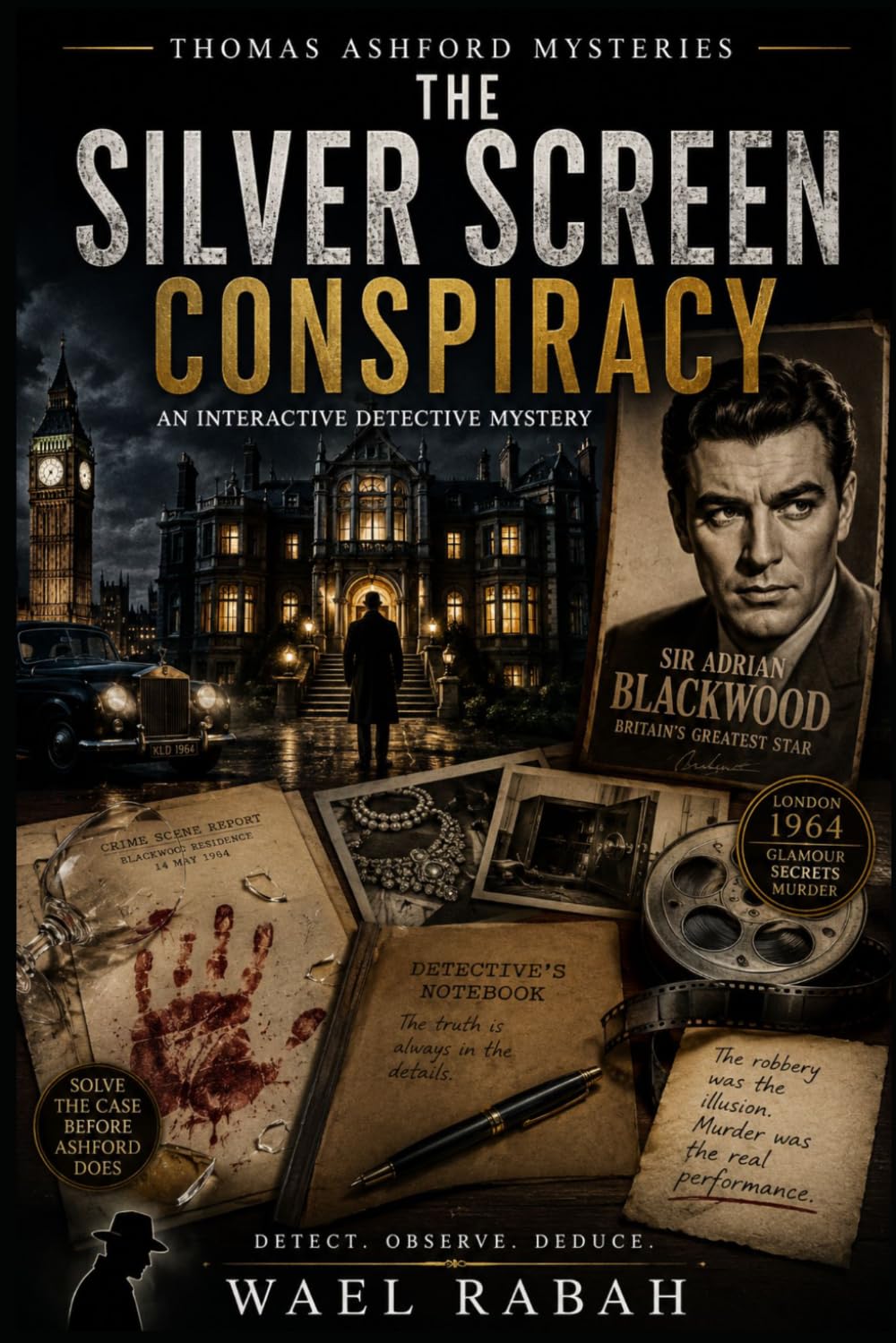 THE SILVER SCREEN CONSPIRACY: Thomas Ashford Mysteries