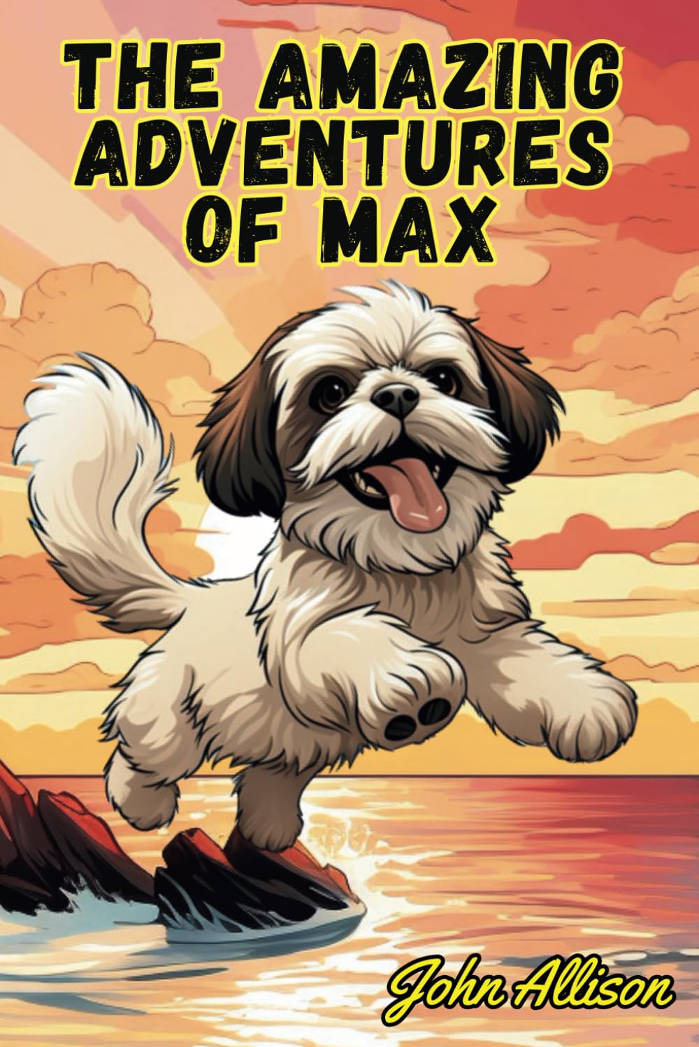 The Amazing Adventures of Max (The Adventures of Max)