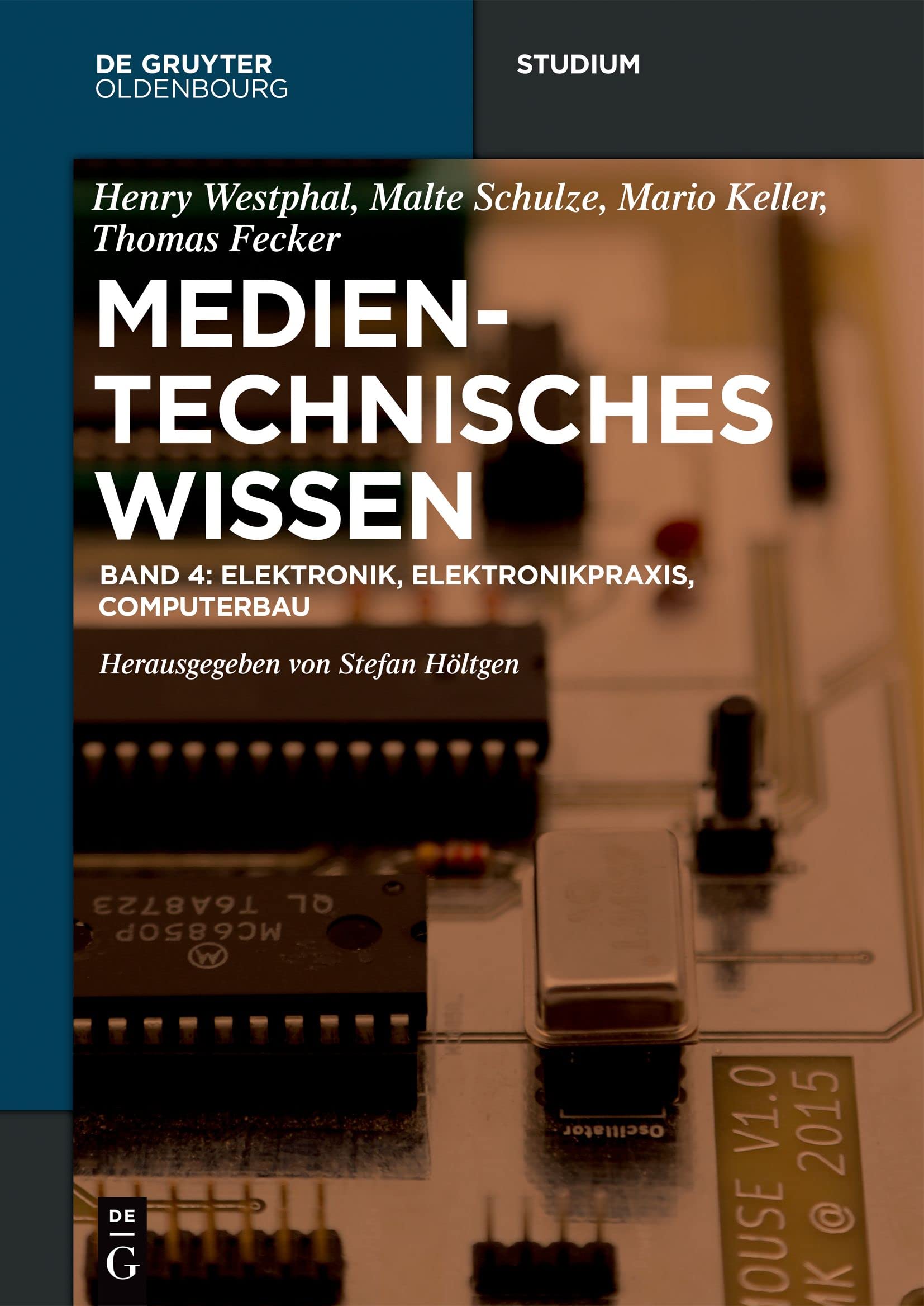 Elektronik, Elektronikpraxis, Computerbau: Band 4