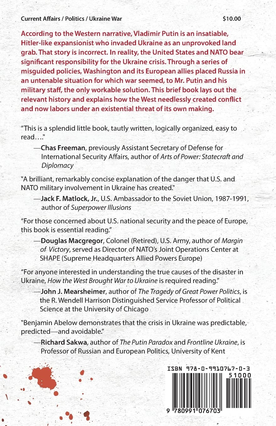 How the West Brought War to Ukraine: Understanding How U.S. and NATO Policies Led to Crisis, War, and the Risk of Nuclear Catastrophe - Image 2