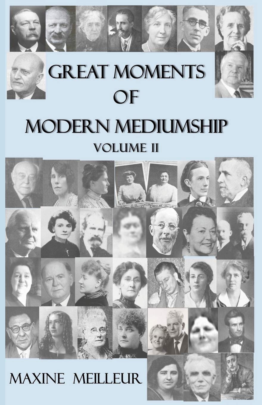 Great Moments of Modern Mediumship: volume II: 2