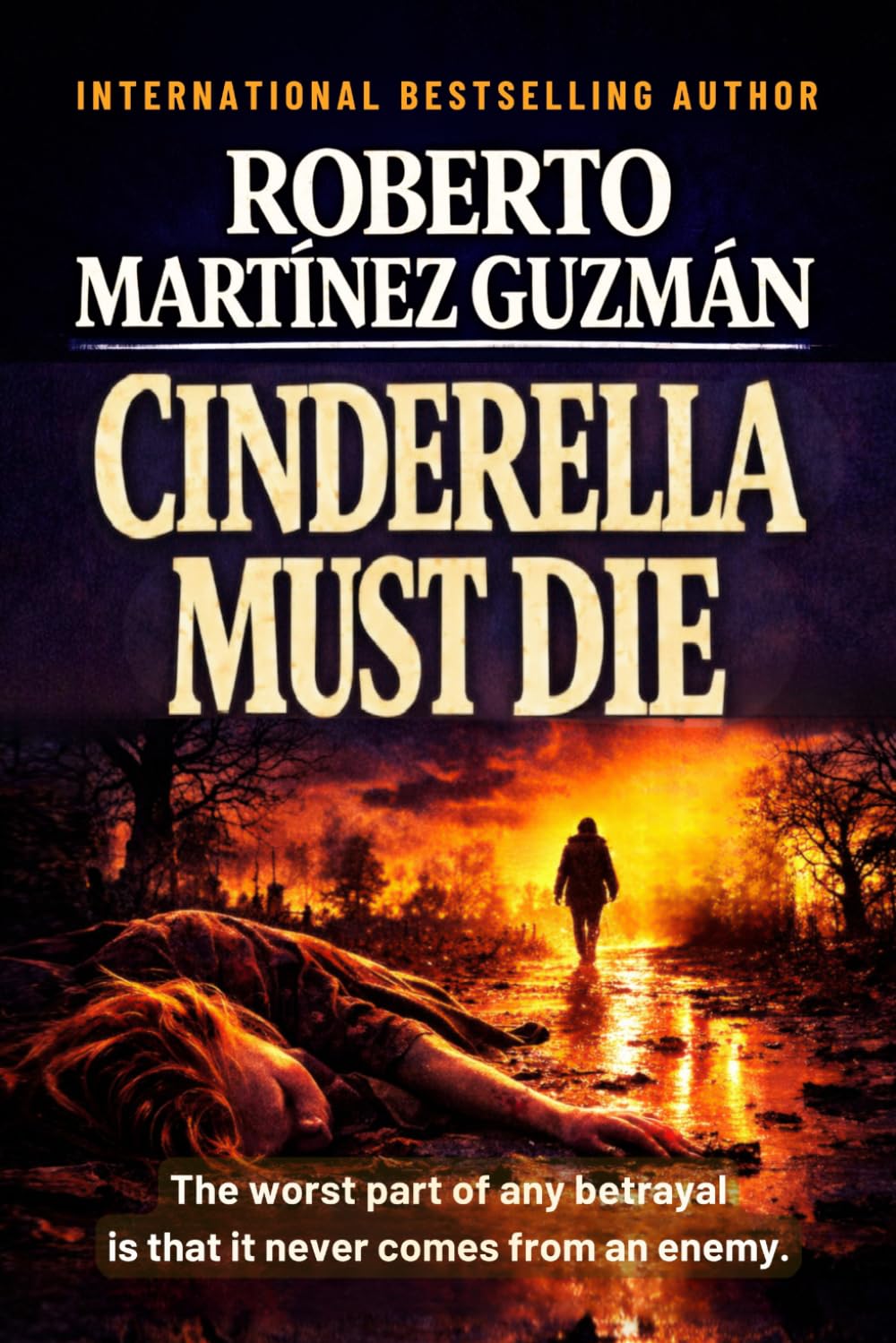 Cinderella must die: A Psychological Crime Thriller (Inspector Eva Santiago)