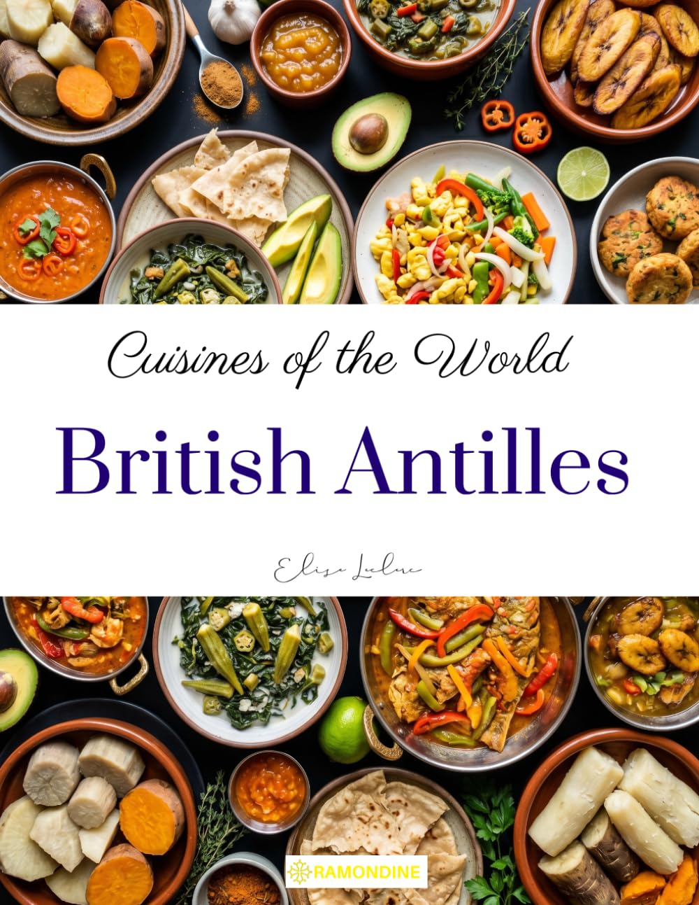 Cuisines of the world: British Antilles