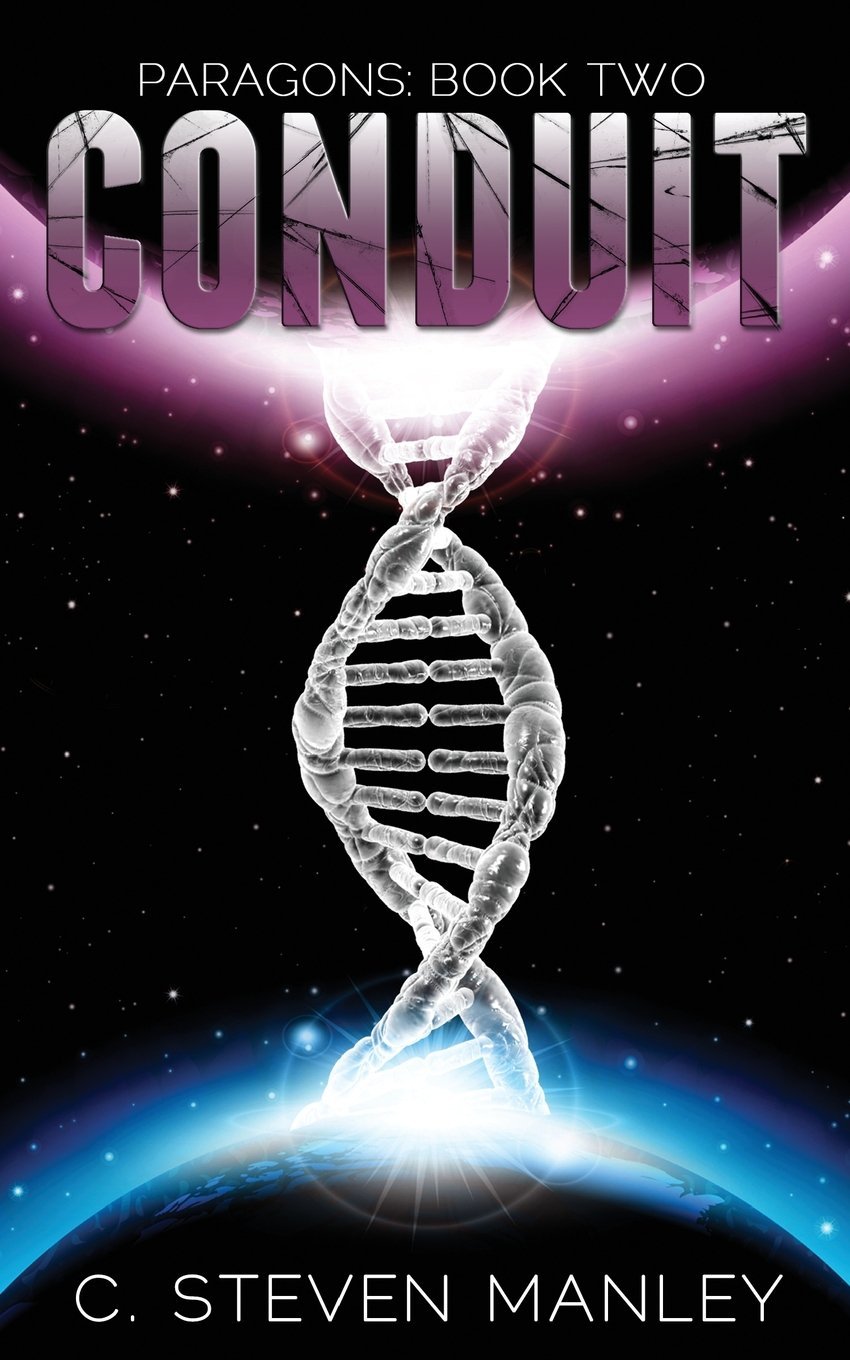 Conduit: Paragons Book Two: Volume 2 (The Paragons Trilogy)