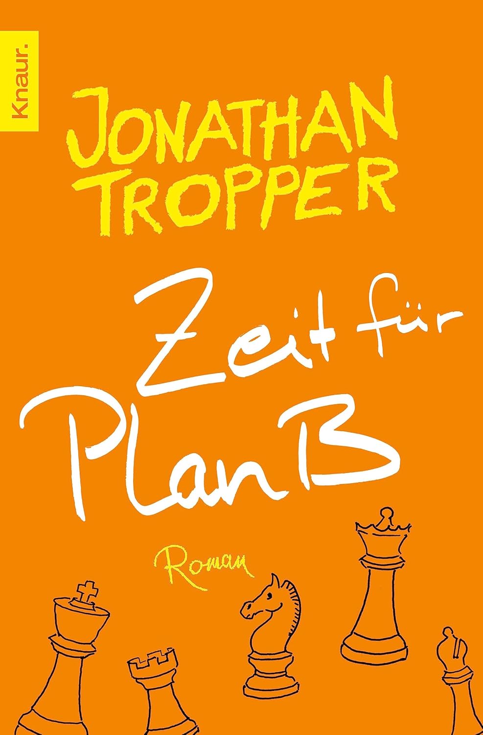 Zeit für Plan B Roman eBook Tropper, Jonathan, Dünninger, Veronika