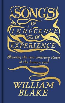 Songs of Innocence and of Experience Featuring the Original Full-Color Illuminated Manuscript Arcturus Ornate Classics