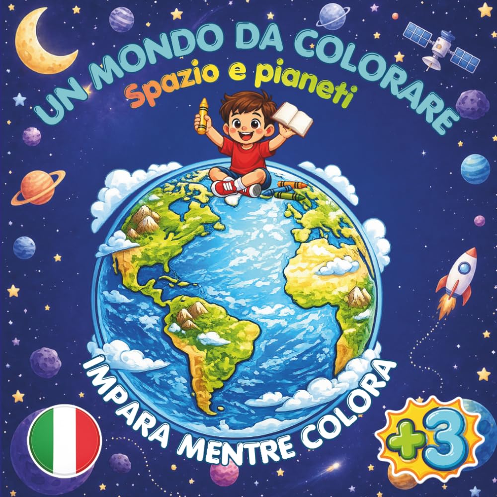 Un Mondo da Colorare: Spazio e Pianeti: Libro da colorare per bambini con disegni grandi e semplici, nomi da imparare e oltre 50 pagine divertenti tra pianeti, stelle e scene dello spazio