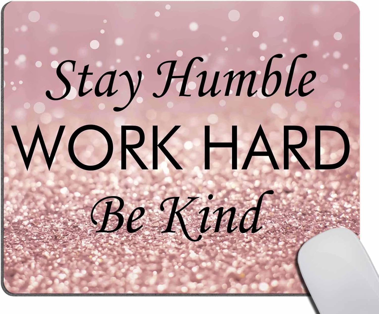 Stay Humble Work Hard Motivational Quote Customized Rectangle Non-Slip Rubber MousePads for Office Home Laptop, 9.5"x7.9"x0.12" Inch