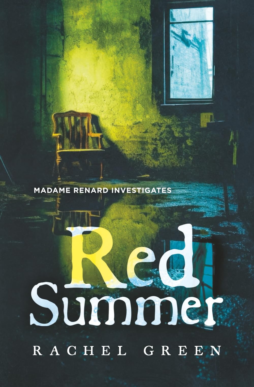 Red Summer: Crime in the south of France (Madame Renard Investigates)