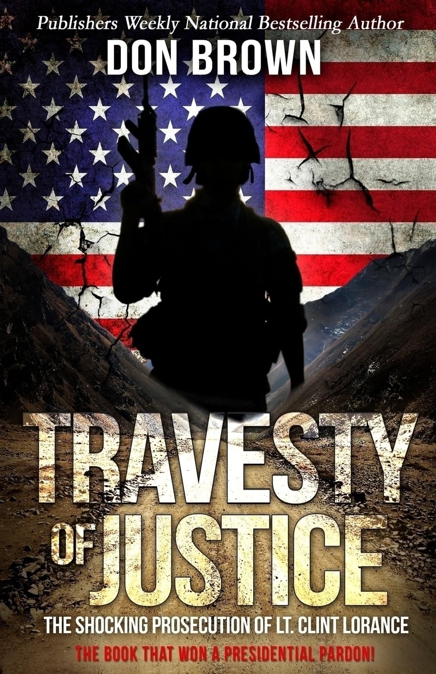 Buy Travesty Of Justice: The Shocking Prosecution of Lt. Clint