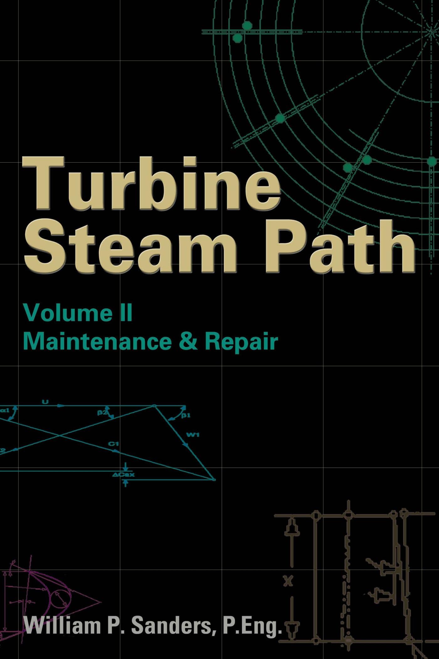 Buy Turbine Steam Path: Maintenance and Repair: Volume II: 2 — BookShops.in