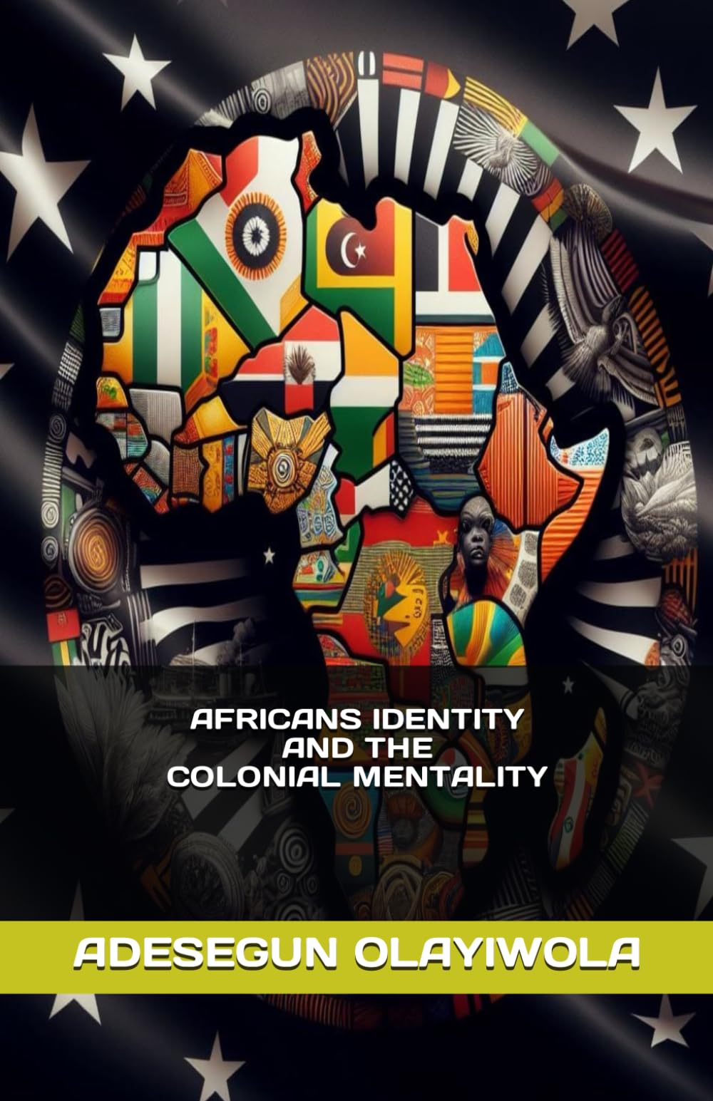 AFRICANS IDENTITY AND THE COLONIAL MENTALITY
