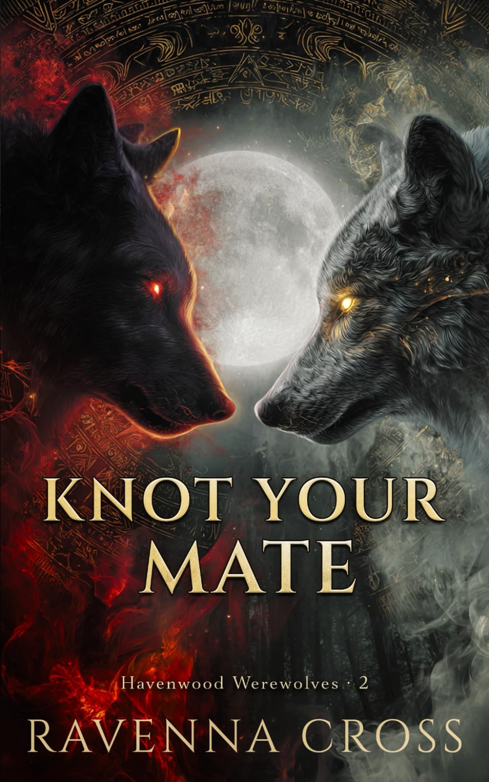 Knot Your Mate: A Dark Omegaverse Romance (Havenwood Werewolves)