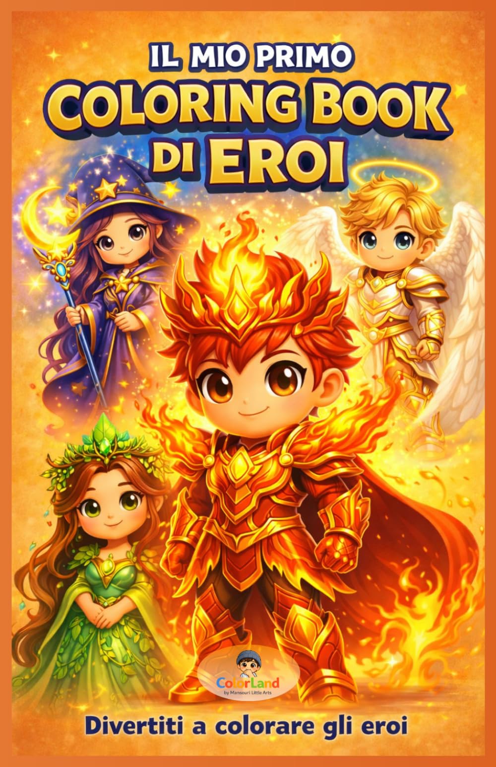 Il mio primo coloring book — di eroi: Divertiti colorando gli eroi