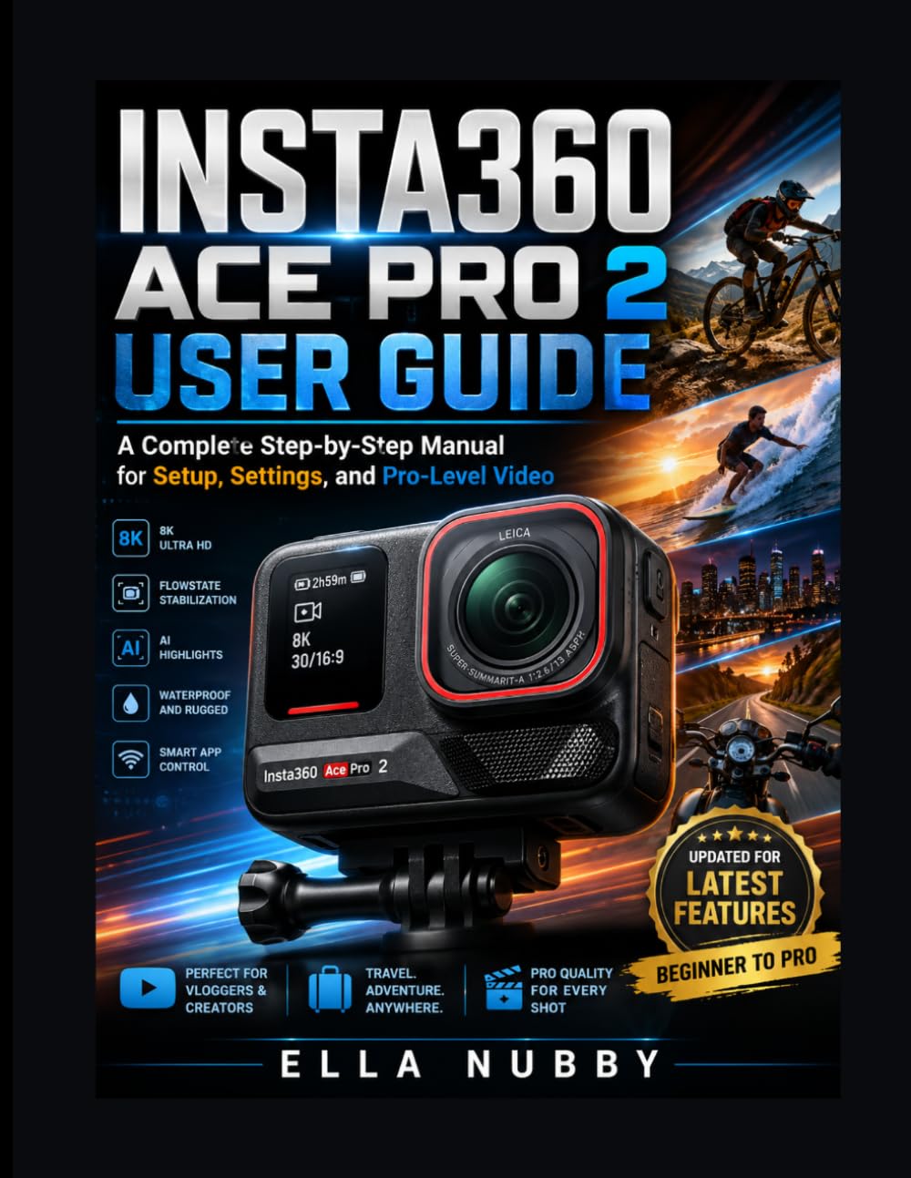 Guide Insta360 Ace Pro 2 livre d'apprentissage de paramétrage pour filmer vos voyages