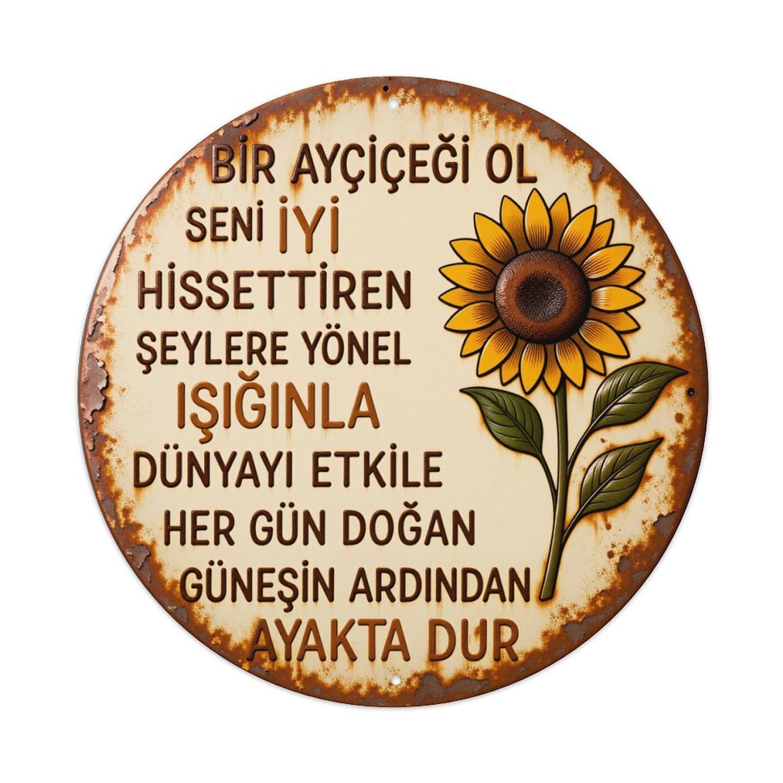 Sunflower Motivational Quote Rustic Metal Sign Round Vintage Tin Sign,Retro Wall Art,Metal Poster for Home, Bar, Garage, Cafe, Rustic Indoor & Outdoor Decor, 8x8 Inches