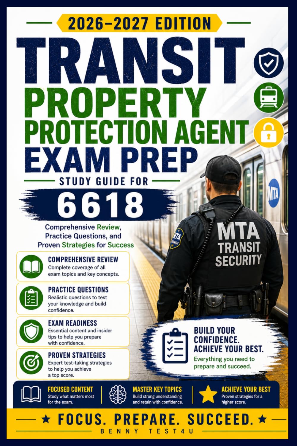 Transit Property Protection Agent Exam Prep 2026–2027: Study Guide for 6618, Comprehensive Review, Practice Questions, and Proven Strategies for Success