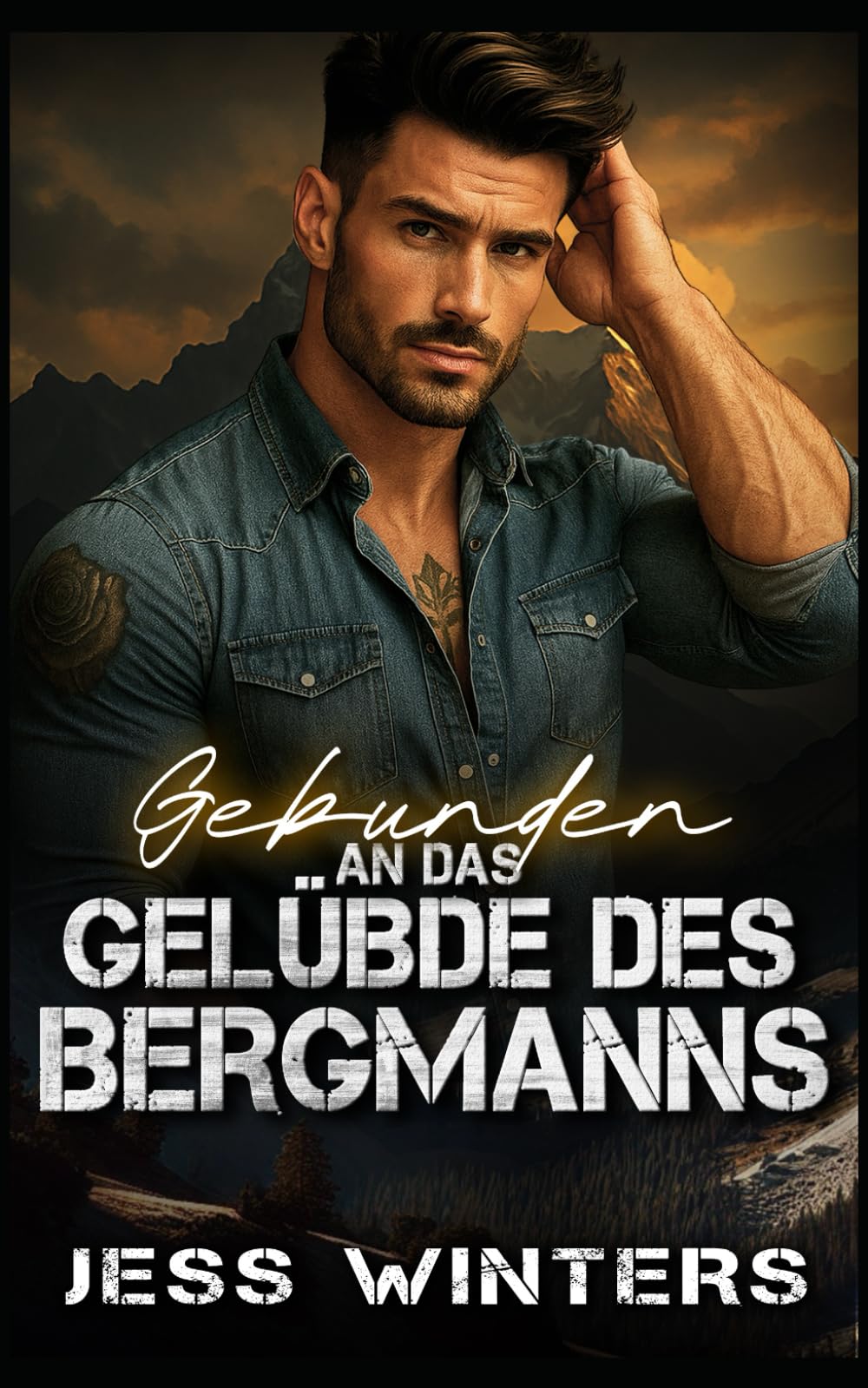 Gebunden an das Gelübde des Bergmanns: Eine Bergmann-Romanze über eine Scheinehe (Bergmann-Liebesgeschichten)