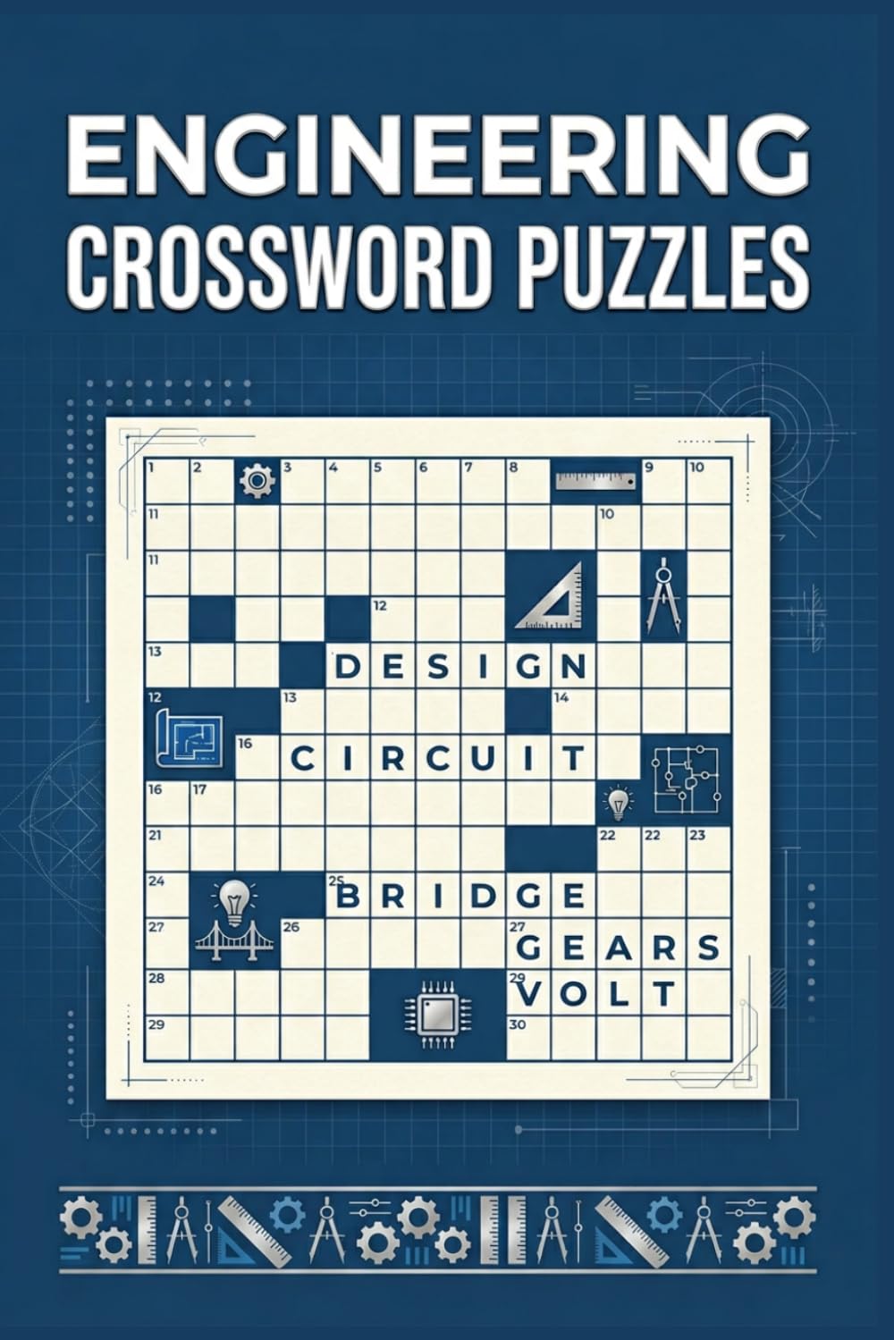Engineering Crossword Puzzles: 60 Challenging Engineering-Themed Crossword Puzzles for Adults — Large Print — With Solutions