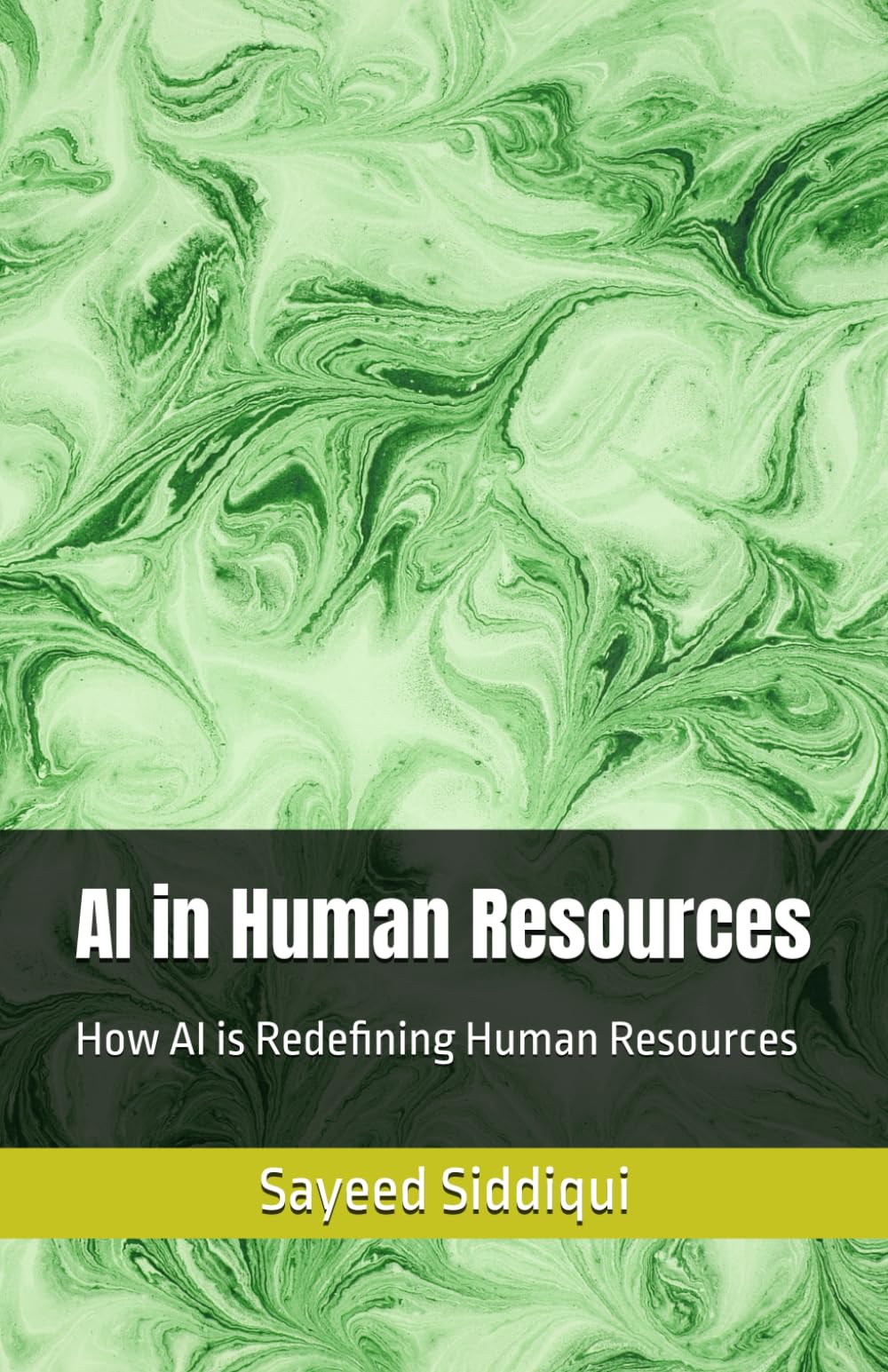 AI in Human Resources: How AI is Redefining Human Resources (AI GUIDEBOOKS)