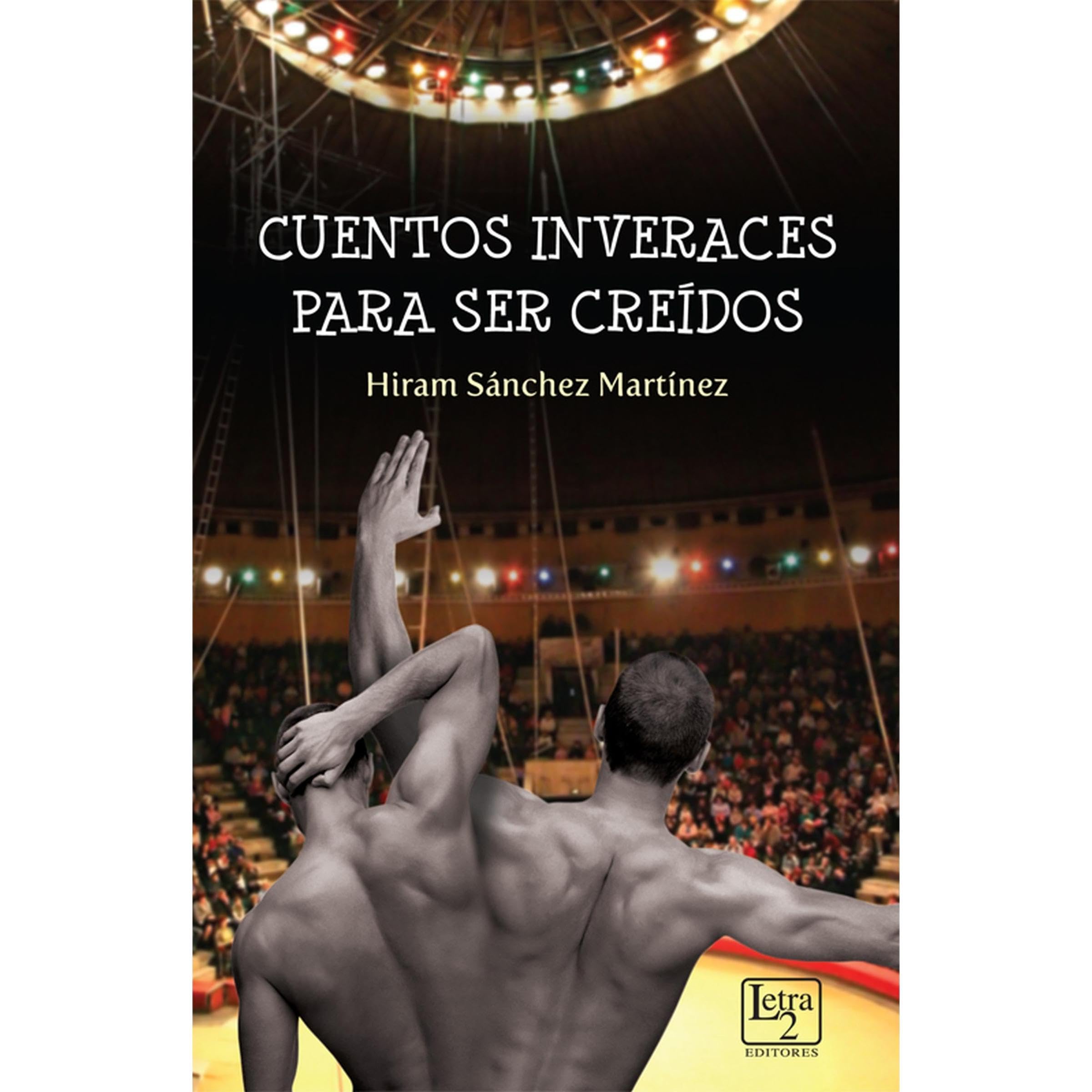 Cuentos Inveraces Para Ser Creídos