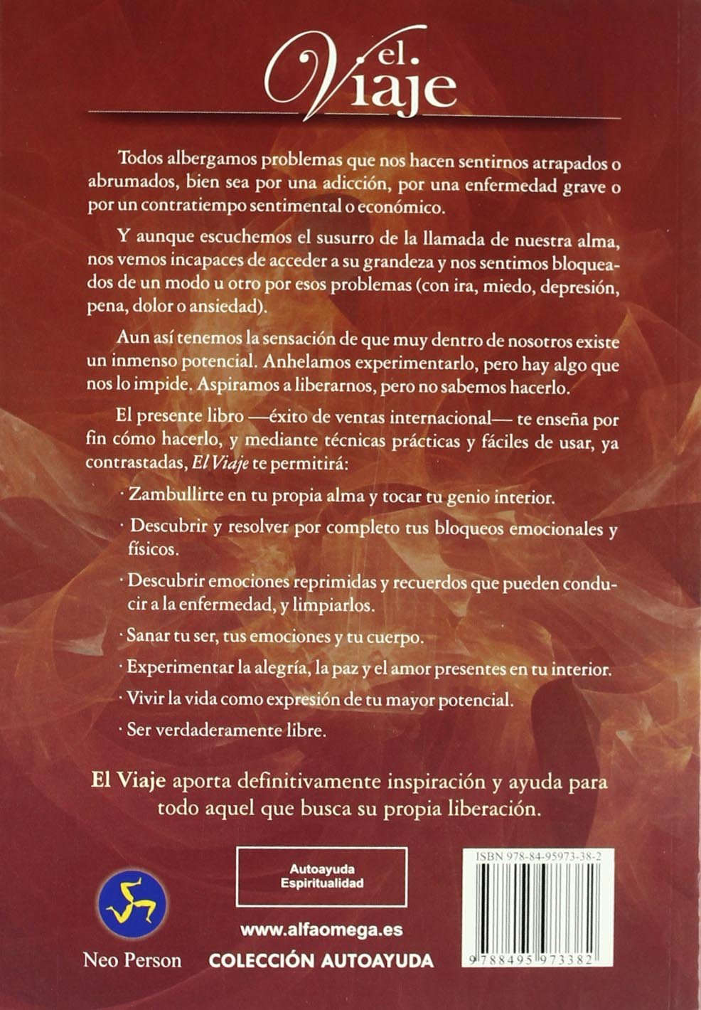 Viaje, El: Guía Práctica Para Sanar Tu Vida y Liberarte