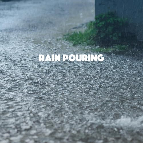 Rain Pouring by Rain Sounds, White Noise Therapy and Sleep Sounds of