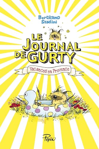 Le Journal de Gurty - Vacances en Provence - T1
