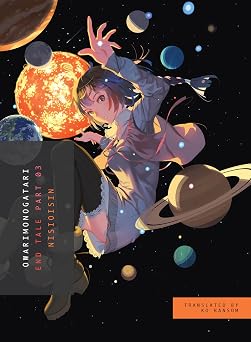OWARIMONOGATARI, Part 3 End Tale Monogatari