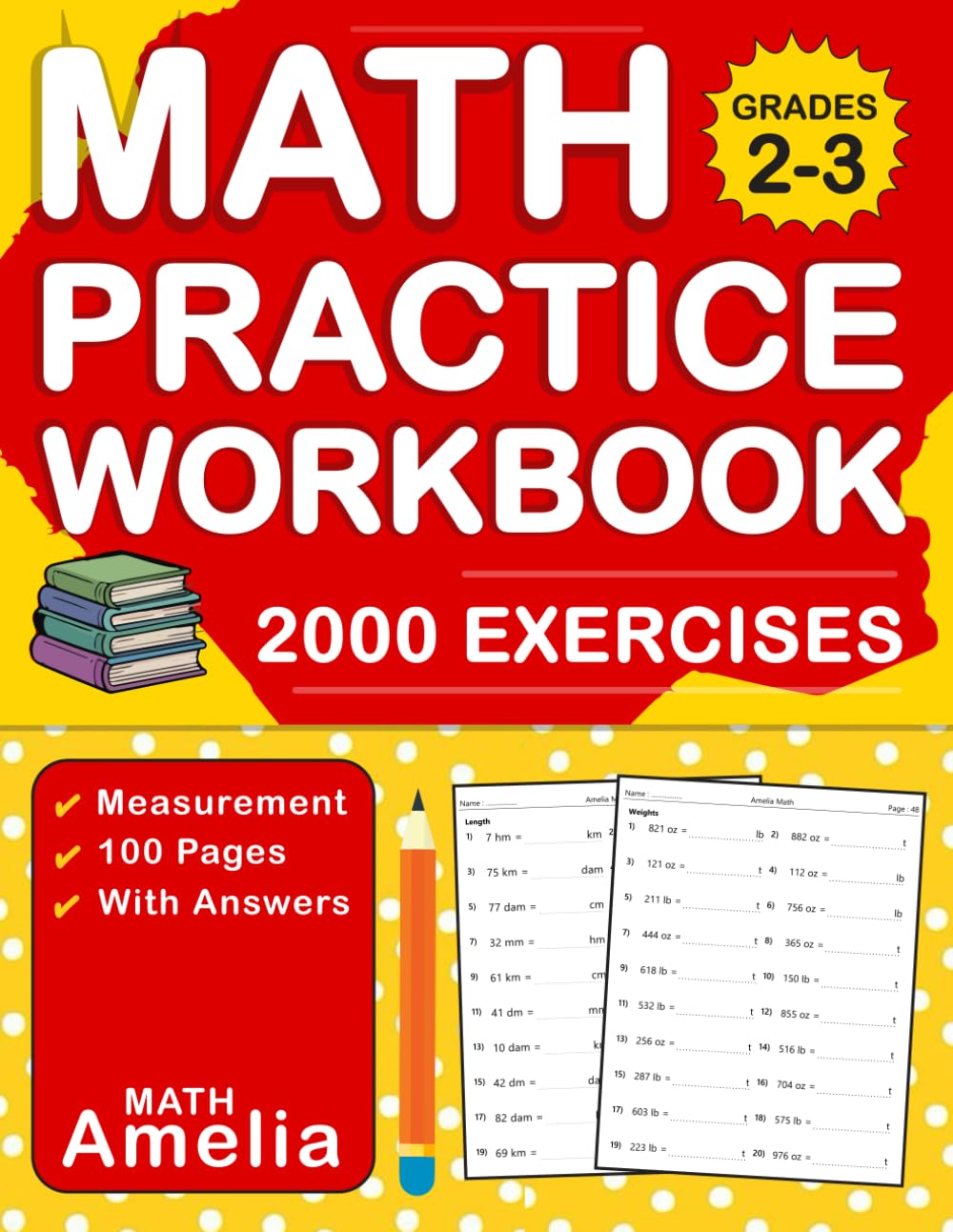 Measurement Workbook For Grades 2-3 With Answers Key: Measurement Practice Problems For 2nd and 3rd Grade | Measurement Worksheets For Kids Ages 7-9 ( 2000 Exercises )