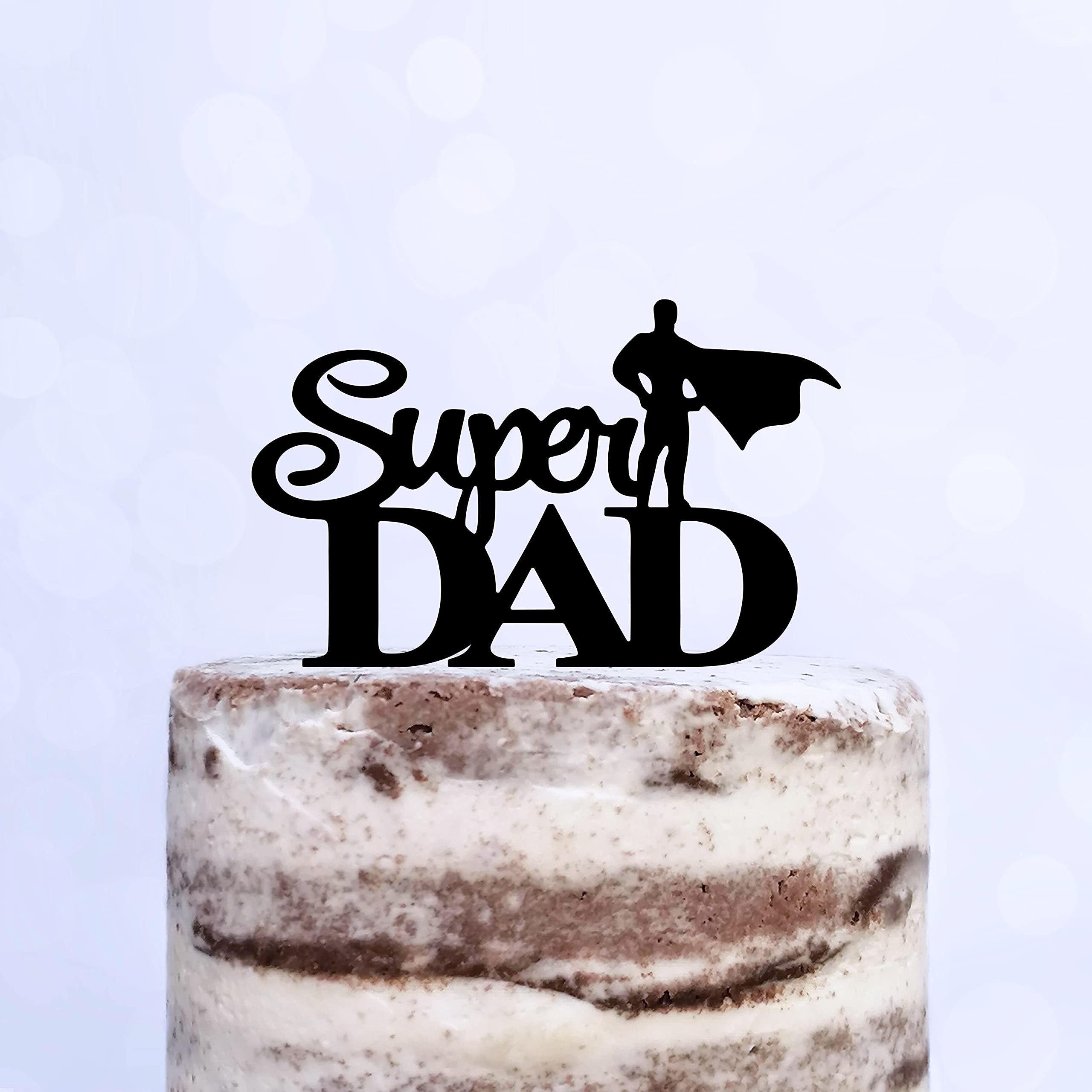 Nakładka na tort (Super DAD) akrylowa/drewno, do dekoracji tortów, tortów, tortów, tortów, na urodziny, Dzień Ojca (czarna)
