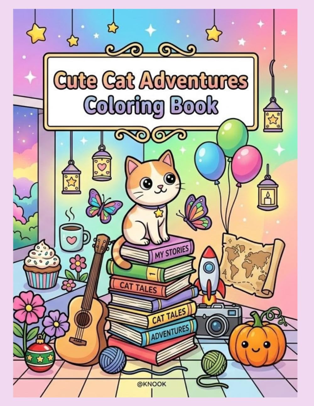 Cute Cat Adventures Coloring Book: 40 Fun and Relaxing Coloring Pages for Cat Lovers