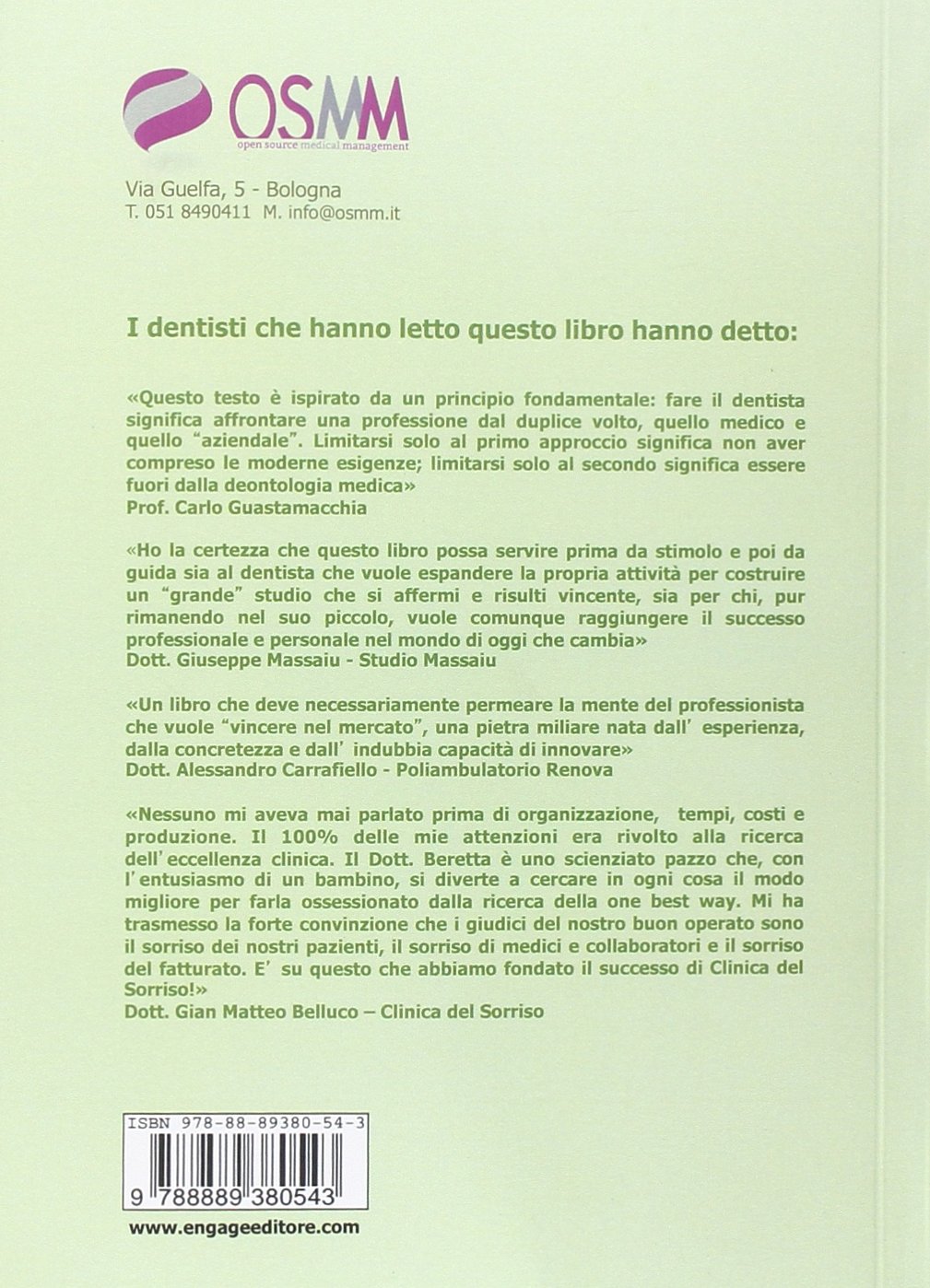IL DENTISTA DI SUCCESSO: Sconfiggere burocrazia e low cost lavorando in un ambiente positivo e stimolante.