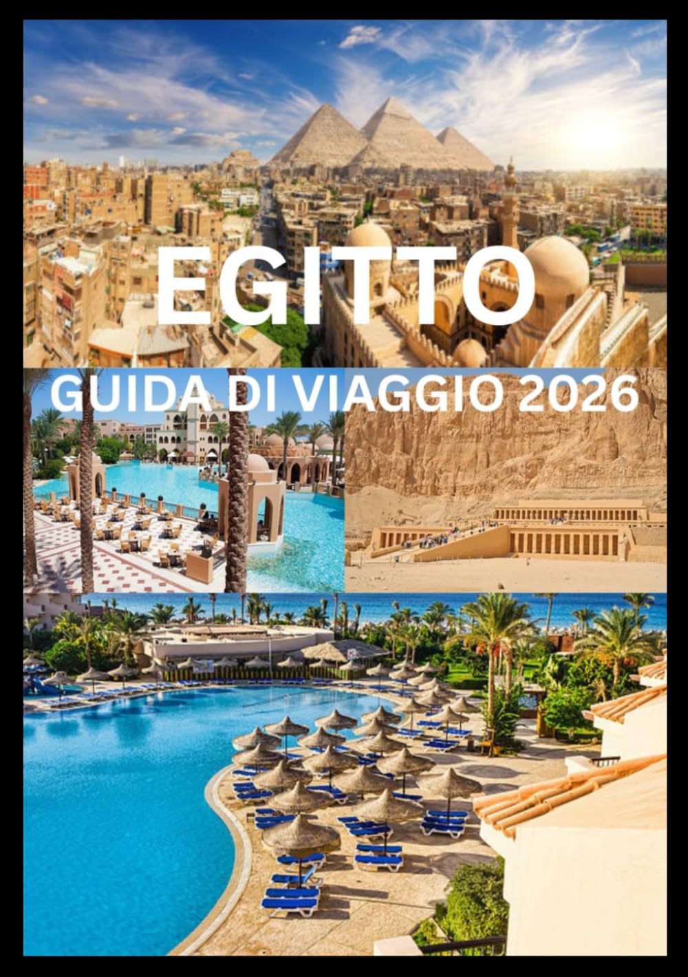 EGITTO GUIDA DI VIAGGIO 2026