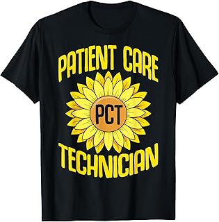 Patient Care Technician PCT Funny Sunflowers Design PCT Week T-Shirt