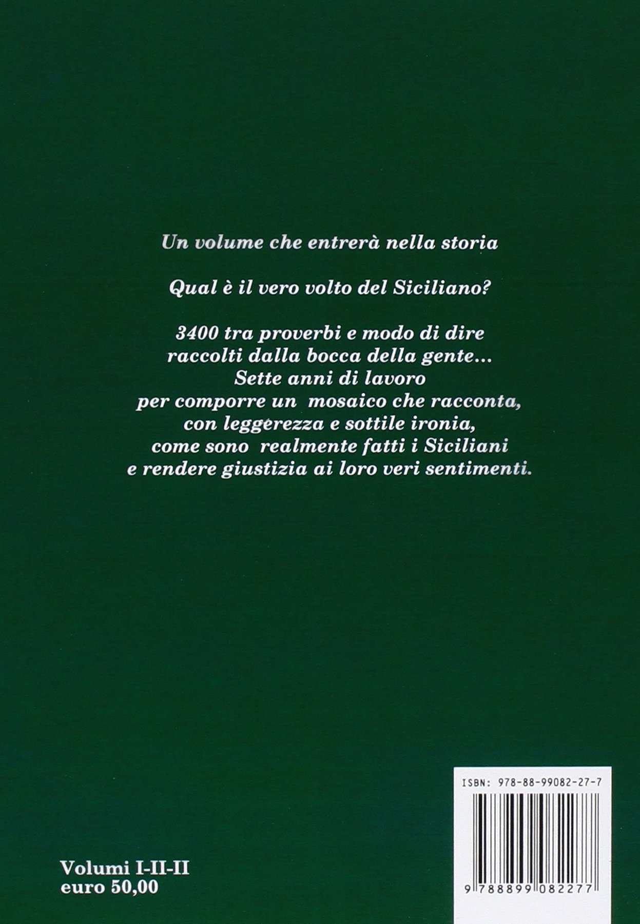 Echi di saggezza popolare... e il siciliano si rivela...3 volumi