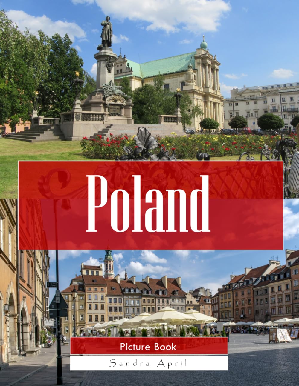 Poland: A Stunning Coffee Table Picture Book – For Travelers & Tourism Lovers