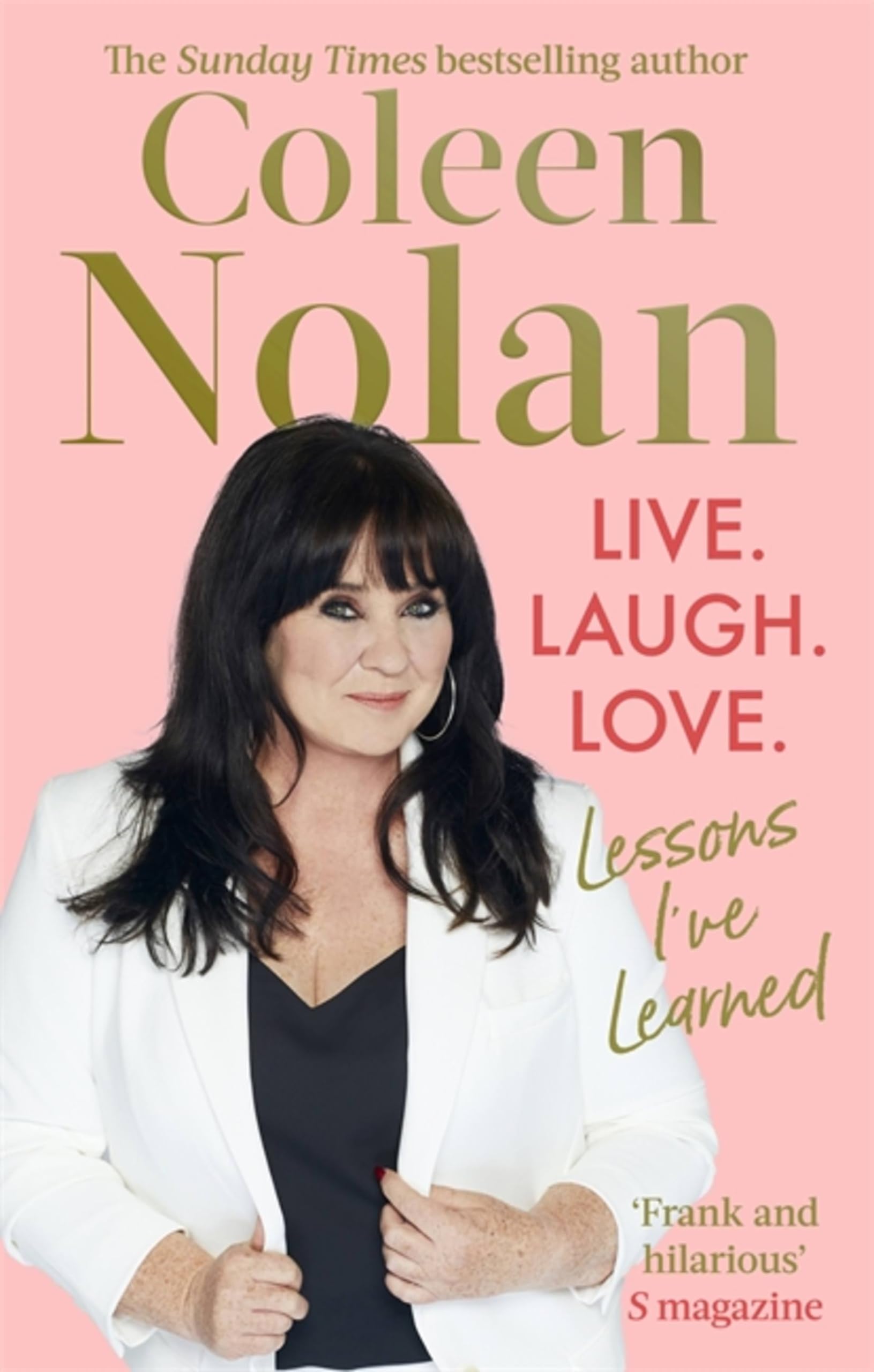 Live. Laugh. Love.: Lessons I've Learned
