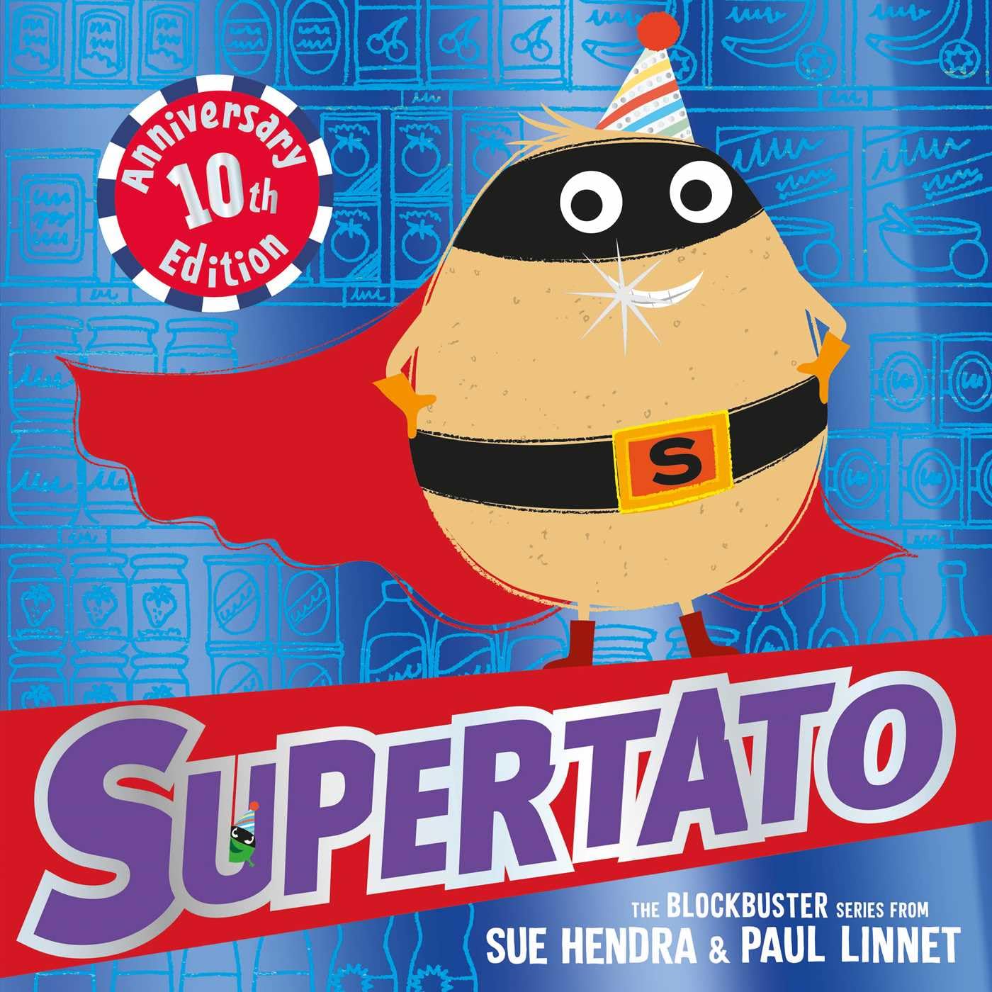 Supertato: Tenth Anniversary Edition