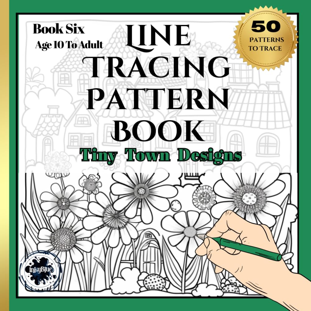 Line Tracing Pattern Book - Tiny Town Designs: Screen-Free Activity - Stress Relief - Mindfulness and Focus Book Six