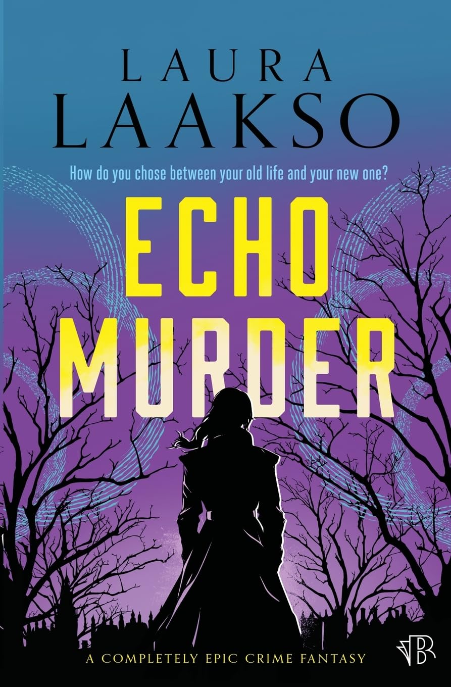 Echo Murder: A completely epic crime fantasy (Wilde Investigations)