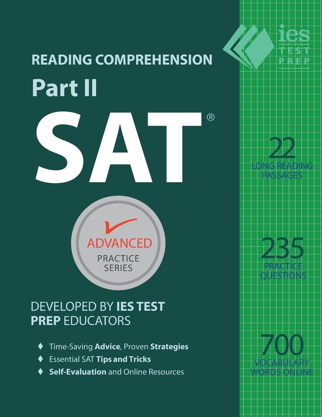 SAT Reading Comprehension, Part II: Accelerated Practice (Advanced Practice Series)
